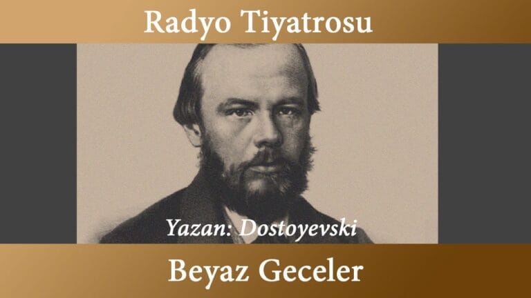 Radyo Tiyatrosu | Beyaz Geceler